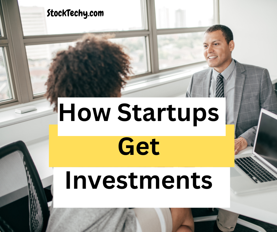 How Startups Get Investments