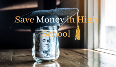 Save Money in High School
