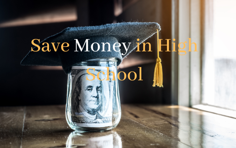Save Money in High School